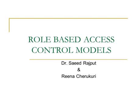 ROLE BASED ACCESS CONTROL MODELS