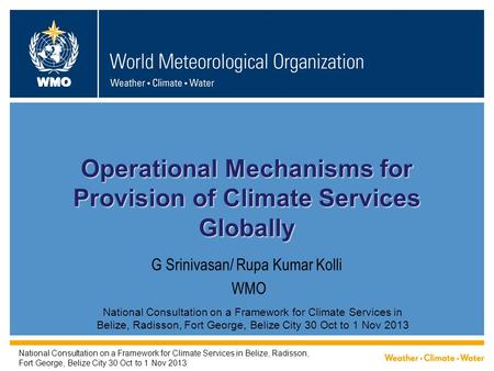 Operational Mechanisms for Provision of Climate Services Globally