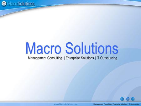 Macro Solutions Management Consulting | Enterprise Solutions | IT Outsourcing.