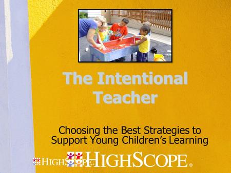 The Intentional Teacher