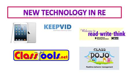 Daily Classroom Use Classdojo Not specifically RS. Can tailor make it subject specific. Use as a behaviour management system.