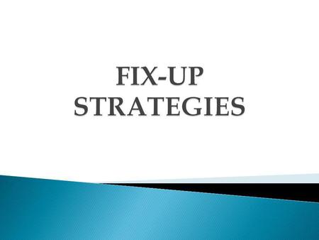 FIX-UP STRATEGIES.