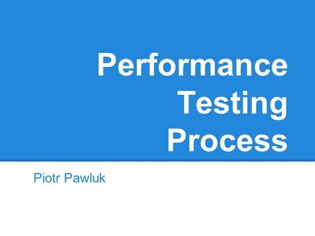 Performance Testing Process