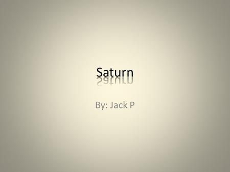 By: Jack P. 1,500,000,000 kilo’s from the Sun 9.539 A.U’s from the Sun Aphelion distance is 10.054 A.U’s from the Sun Perihelion distance is 9.021 A.U’s.