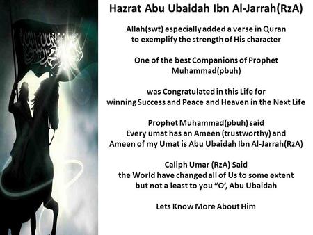 Allah(swt) especially added a verse in Quran to exemplify the strength of His character One of the best Companions of Prophet Muhammad(pbuh) was Congratulated.