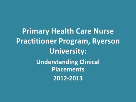 Primary Health Care Nurse Practitioner Program, Ryerson University: