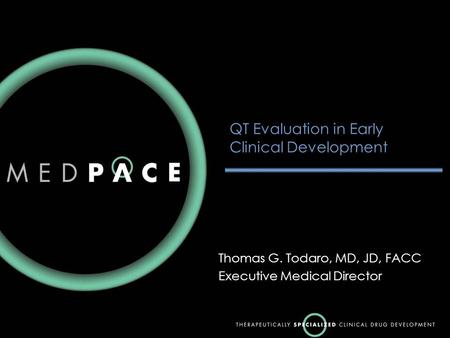 QT Evaluation in Early Clinical Development