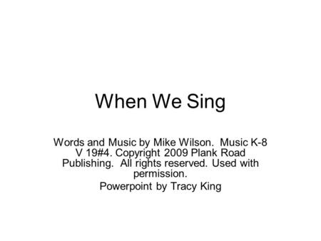 Powerpoint by Tracy King