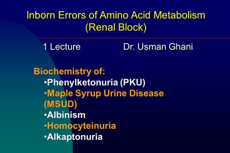 Inborn Errors of Amino Acid Metabolism