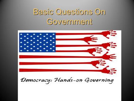 Basic Questions On Government