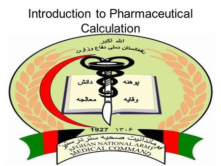 Introduction to Pharmaceutical Calculation