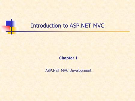 Introduction to ASP.NET MVC