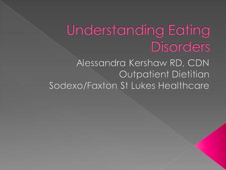  What is an eating disorder  What are the types of eating disorders  What are the treatment options  What is an RD’s role in eating disorders.