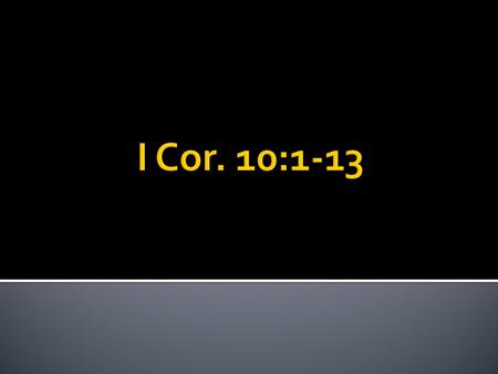 I Cor. 10:1-13.  Temptation – Jam. 1:12-15  Lack of Conviction – Mark 4:16-17  False Doctrine – Gal. 5:4; I Tim. 4:1-2  Rebellion – Heb. 3:12-13.