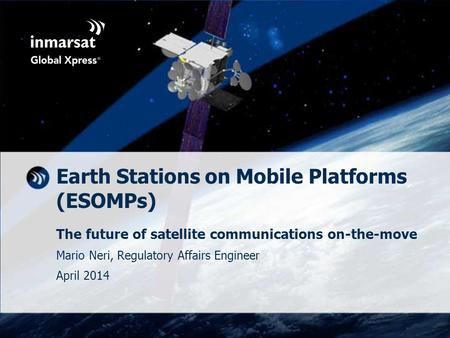 Earth Stations on Mobile Platforms (ESOMPs)