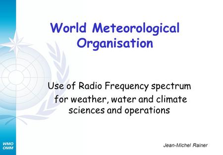 World Meteorological Organisation