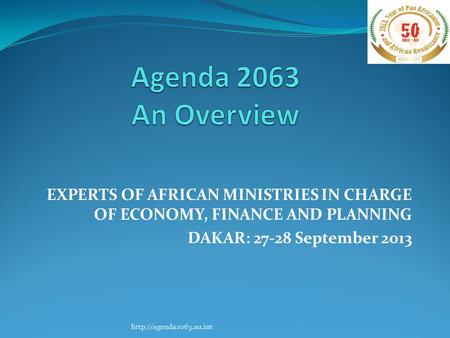 EXPERTS OF AFRICAN MINISTRIES IN CHARGE OF ECONOMY, FINANCE AND PLANNING DAKAR: 27-28 September 2013