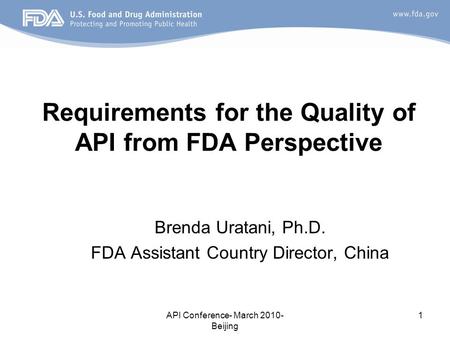 Requirements for the Quality of API from FDA Perspective