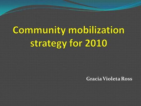 Gracia Violeta Ross. More visibility Keep targeting AIDS key leaders from the global south to speak on TB-HIV issues Make TB topics understable for PLHA.