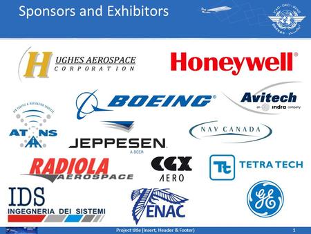 1Project title (Insert, Header & Footer) Sponsors and Exhibitors.