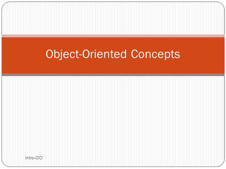 Object-Oriented Concepts