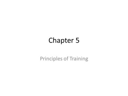 Principles of Training