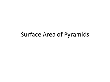 Surface Area of Pyramids