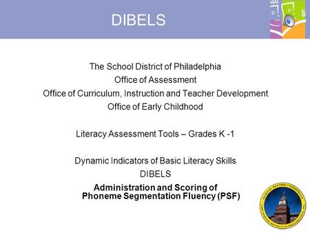 Administration and Scoring of Phoneme Segmentation Fluency (PSF)