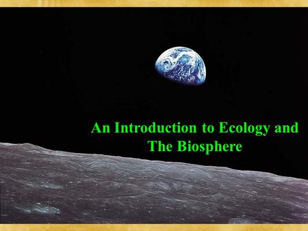 An Introduction to Ecology and