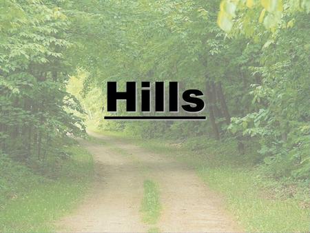 Hills.