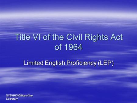 Title VI of the Civil Rights Act of 1964