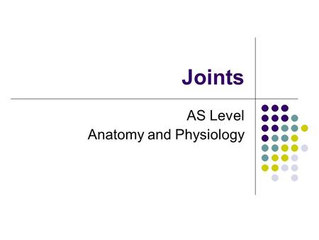 AS Level Anatomy and Physiology