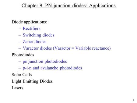 Chapter 9. PN-junction diodes: Applications