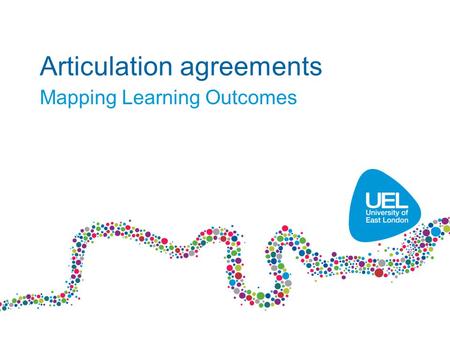 Articulation agreements Mapping Learning Outcomes.