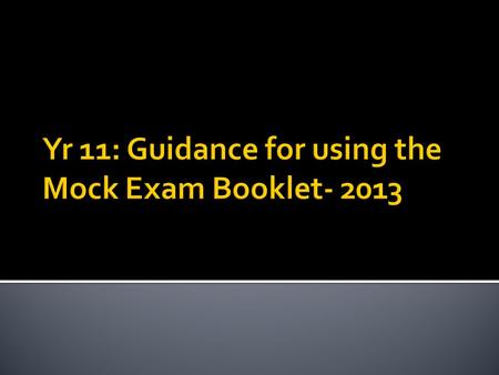  Mock exams are a clear indication of your progress towards your final GCSE’s.  Your teachers use your results to inform their teaching & planning to.