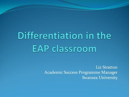 Differentiation in the EAP classroom