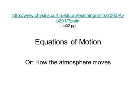 p201/?plain  p201/?plain Lec02.ppt Equations.