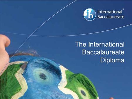 The International Baccalaureate Diploma