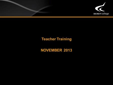 Teacher Training NOVEMBER 2013. Funding Agencies Education Funding Agency – Department for Education Academies Non-maintained Schools 4-19 School Sixth.