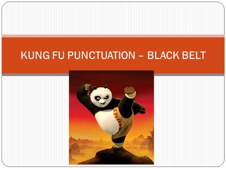 KUNG FU PUNCTUATION – BLACK BELT