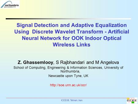 Z. Ghassemlooy, S Rajbhandari and M Angelova