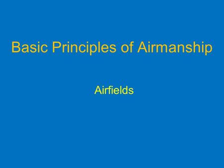 Basic Principles of Airmanship