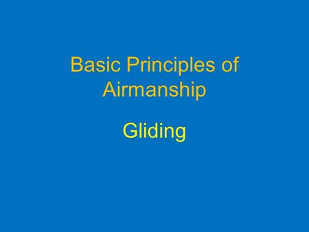 Basic Principles of Airmanship Gliding