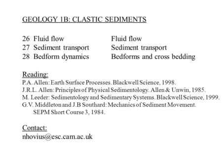 GEOLOGY 1B: CLASTIC SEDIMENTS