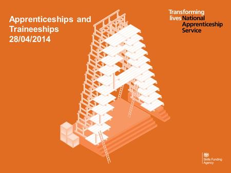 Apprenticeships and Traineeships 28/04/2014