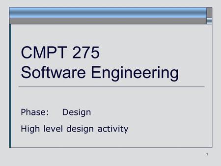 CMPT 275 Software Engineering