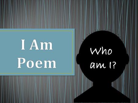 I Am Poem.