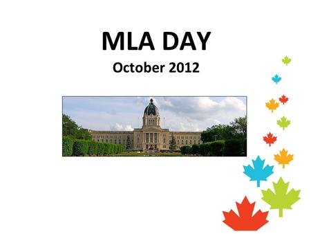 MLA DAY October 2012.