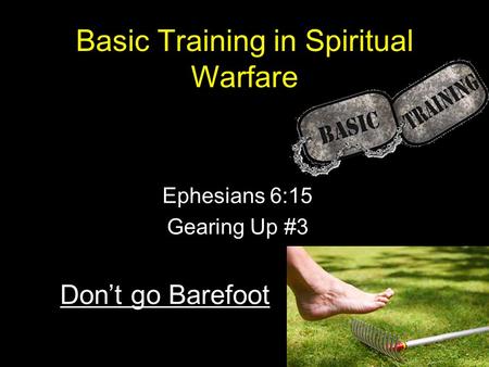 Basic Training in Spiritual Warfare