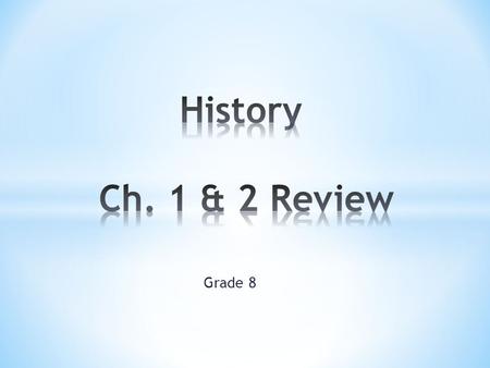 Grade 8. -Population in 1861 was approx. 3.2 million -Most of British decent in Canada Westt and the Maritimes.